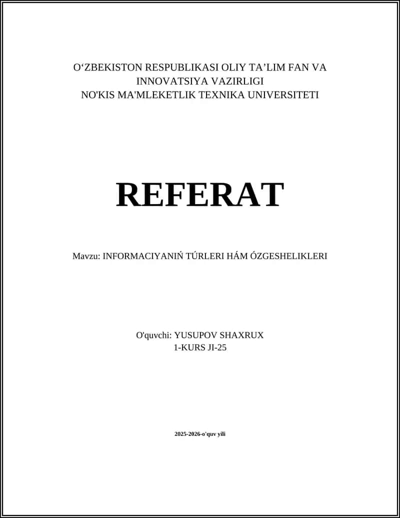 INFORMACIYANIŃ TÚRLERI HÁM ÓZGESHELIKLERI