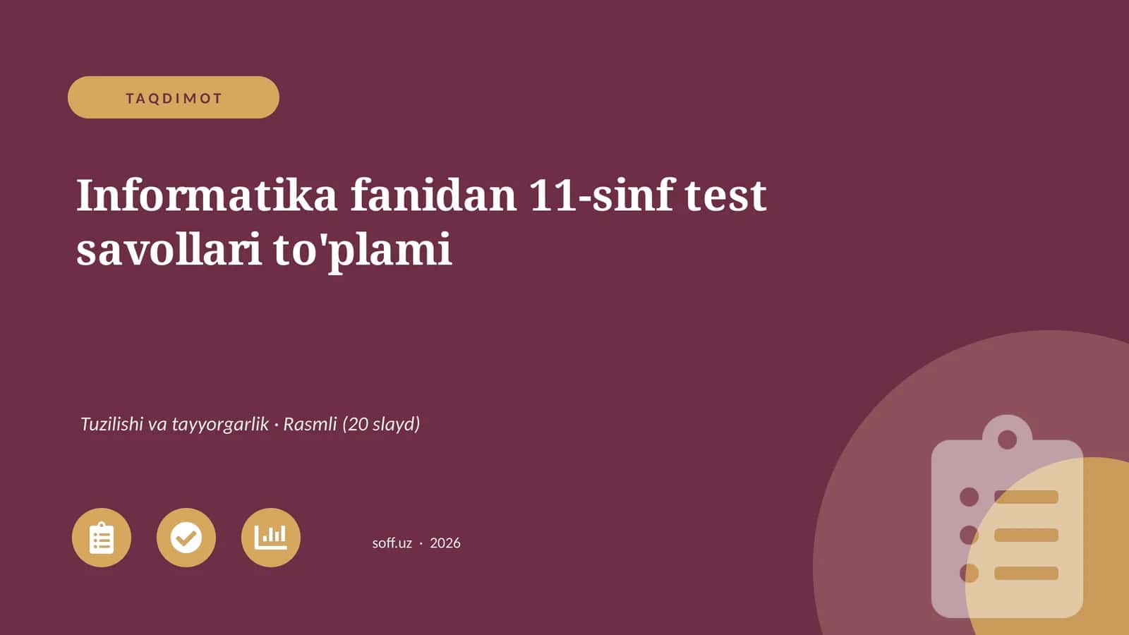 Informatika fanidan 11-sinf test savollari to'plami