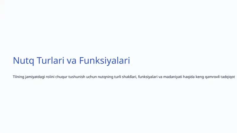 Nutq Turlari va Funksiyalari