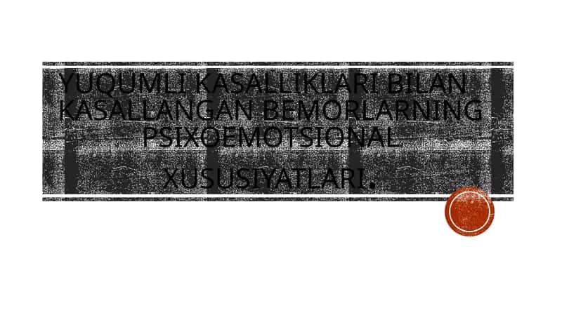 Yuqumli kasalliklari bilan kasallangan bemorlarning psixoemotsional xususiyatlari