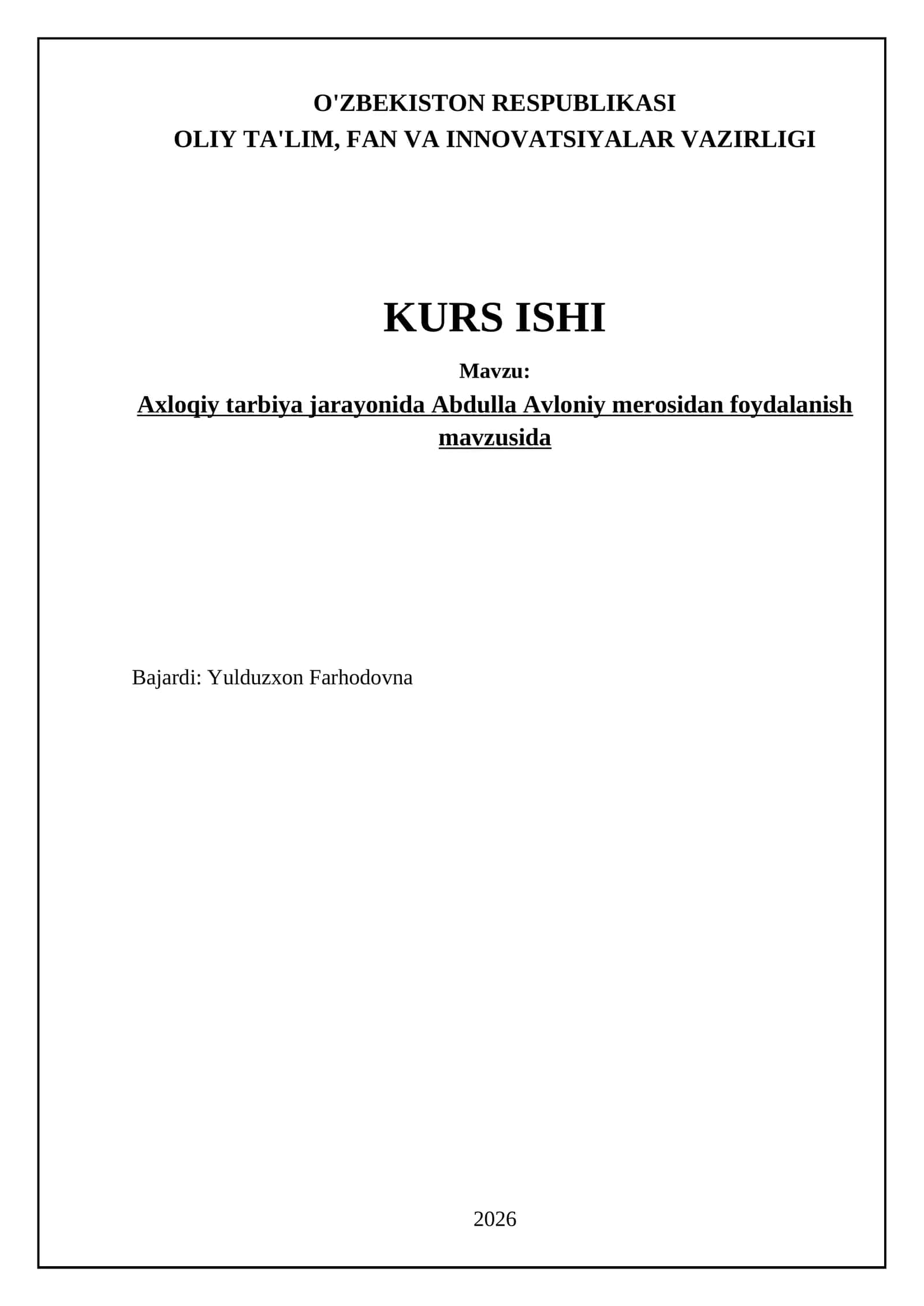 Axloqiy tarbiya jarayonida Abdulla Avloniy merosidan foydalanish mavzusida