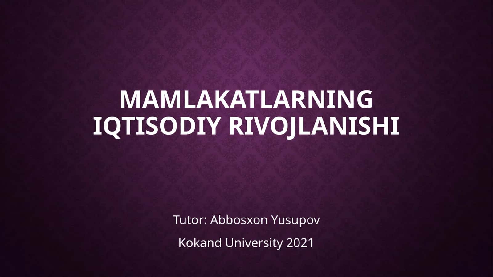 Mamlakatlarning iqtisodiy rivojlanishi