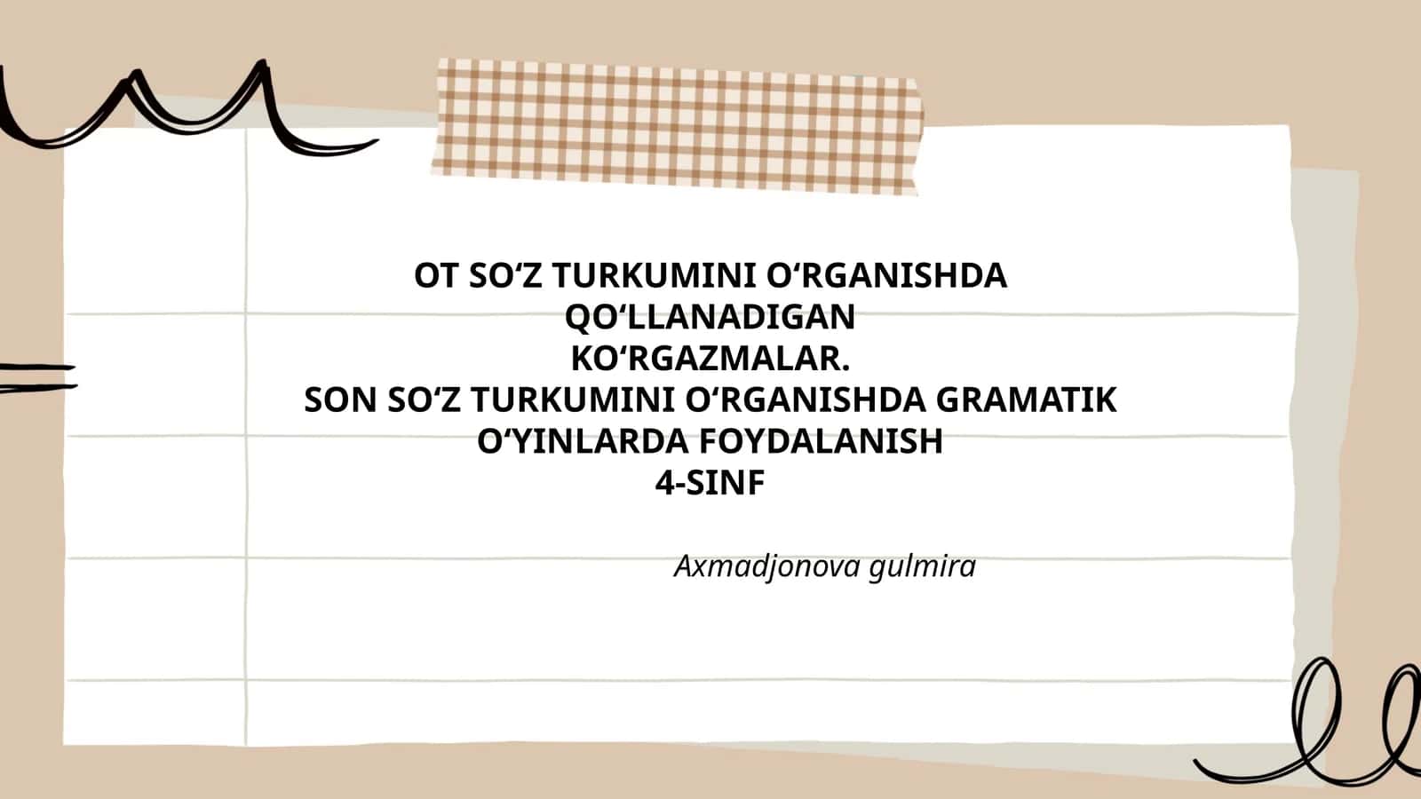 OT SOʻZ TURKUMINI OʻRGANISHDA QOʻLLANADIGAN KOʻRGAZMALAR