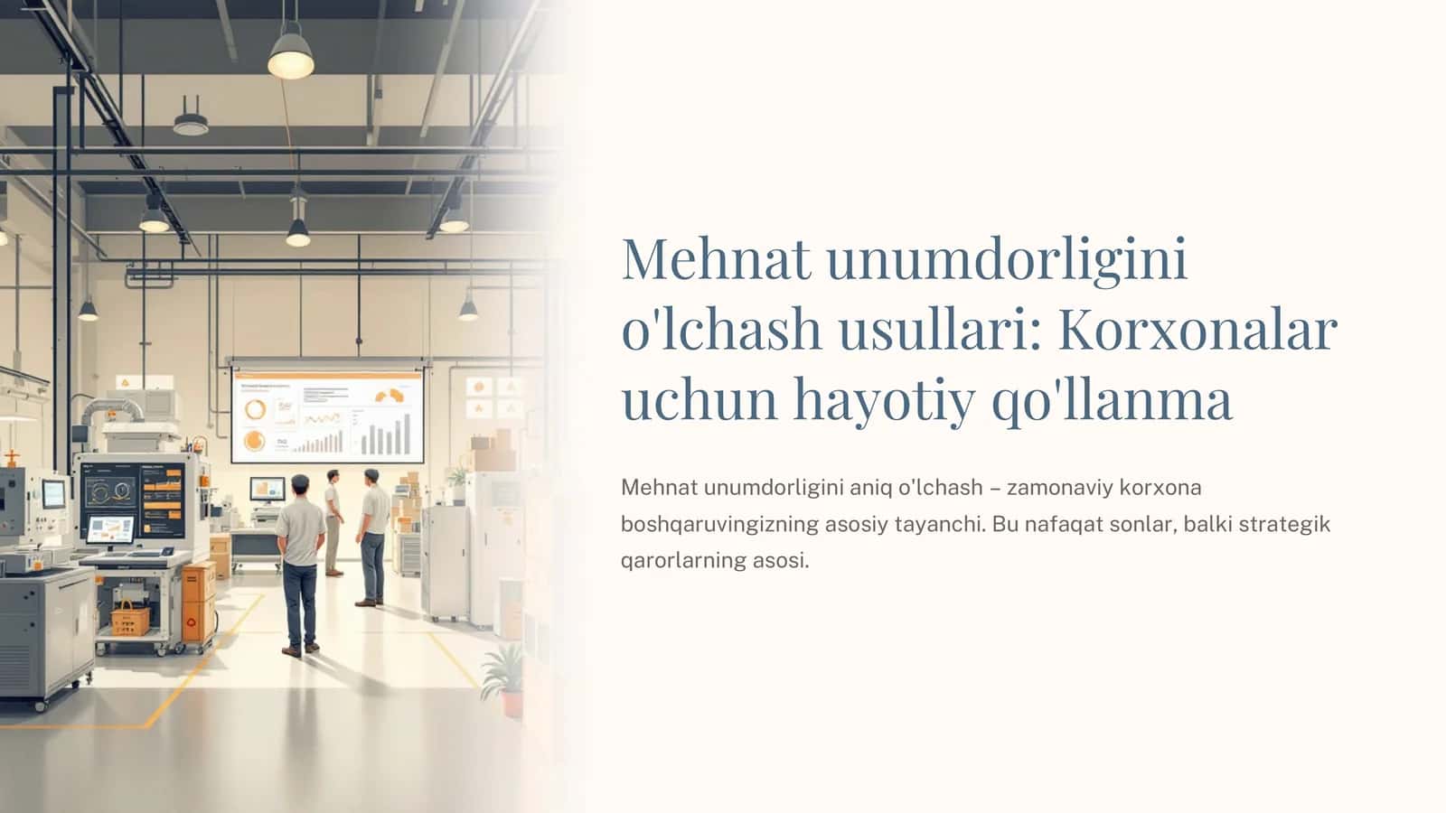 Mehnat unumdorligini o'lchash usullari: Korxonalar uchun hayotiy qo'llanma