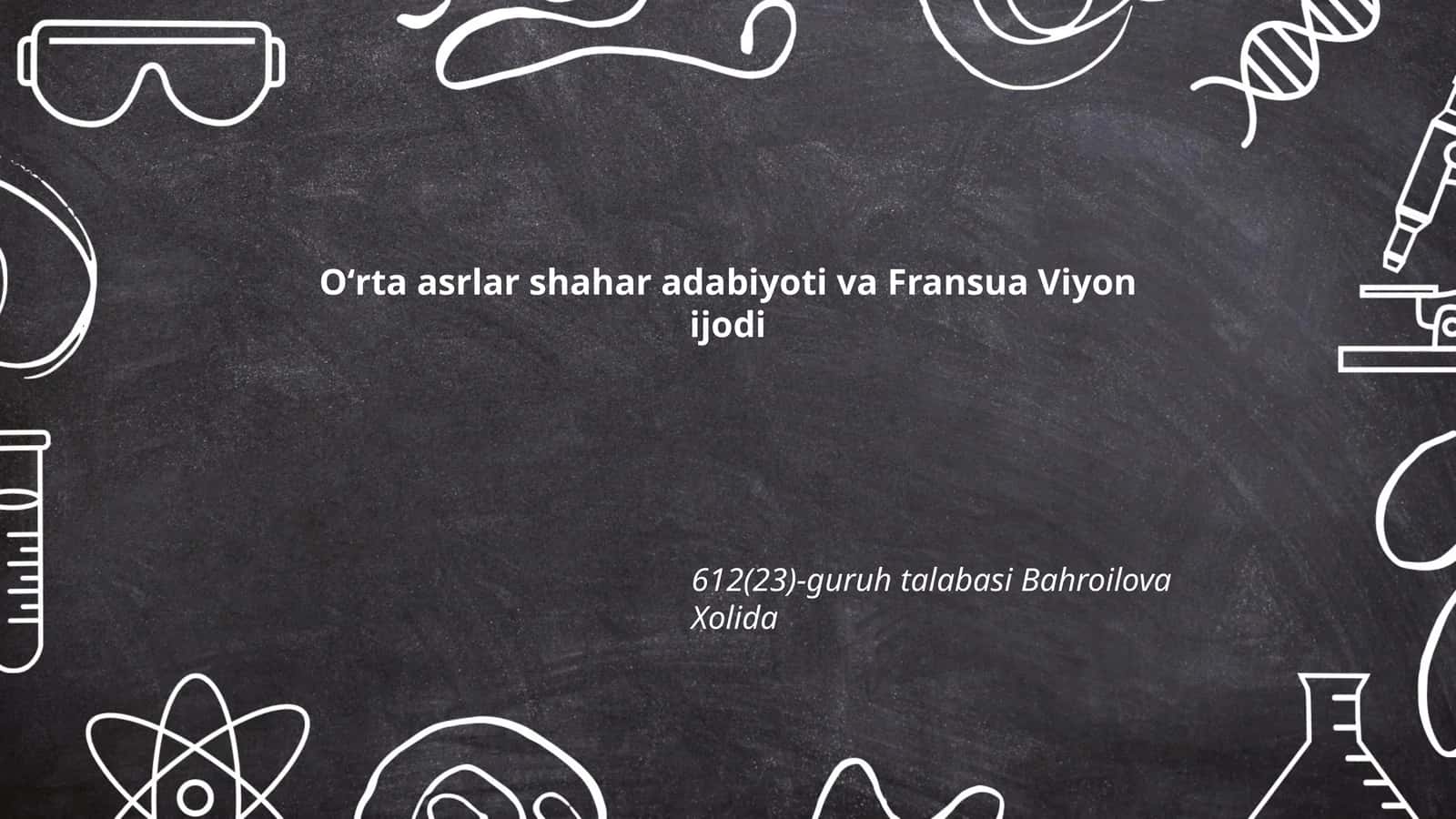 Oʻrta asrlar shahar adabiyoti va Fransua Viyon ijodi