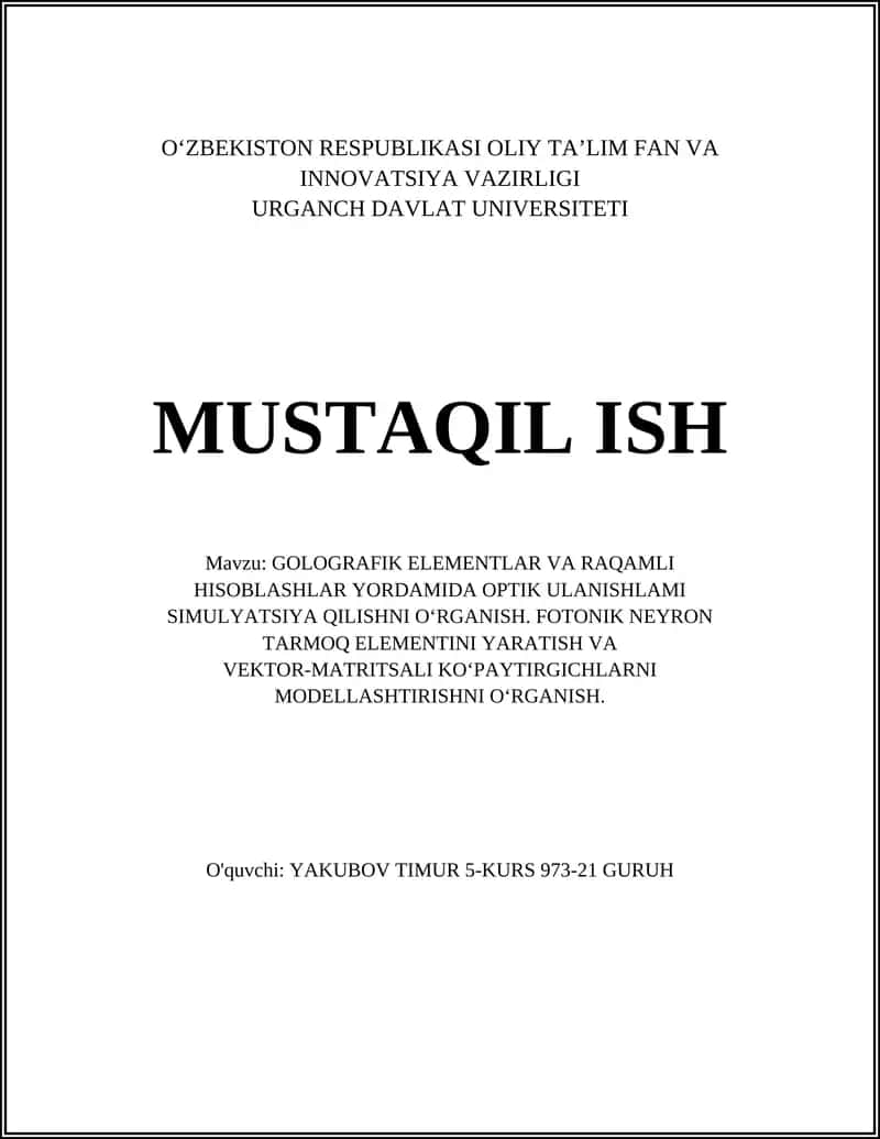 GOLOGRAFIK ELEMENTLAR VA RAQAMLI HISOBLASHLAR YORDAMIDA OPTIK ULANISHLAMI SIMULYATSIYA QILISHNI O‘RGANISH