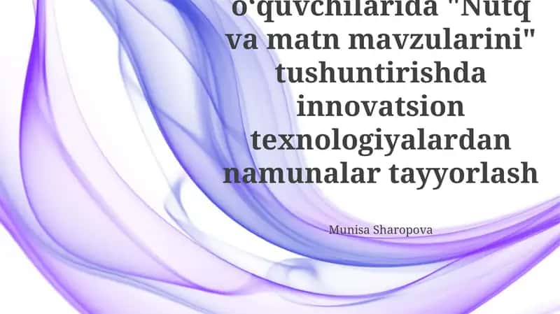 Nutq va Matn Uchun Innovatsion Texnologiyalar