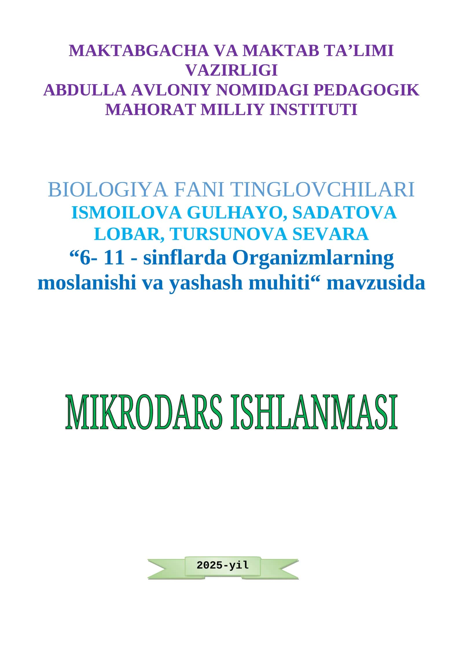 “6- 11 - sinflarda Organizmlarning moslanishi va yashash muhiti“ mavzusida