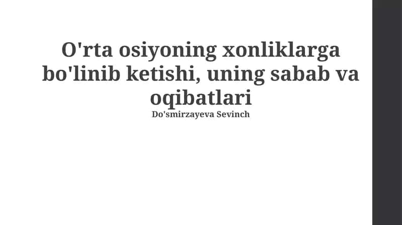 Markaziy Osiyoning xonliklarga boʻlinishi: tarixiy jarayon