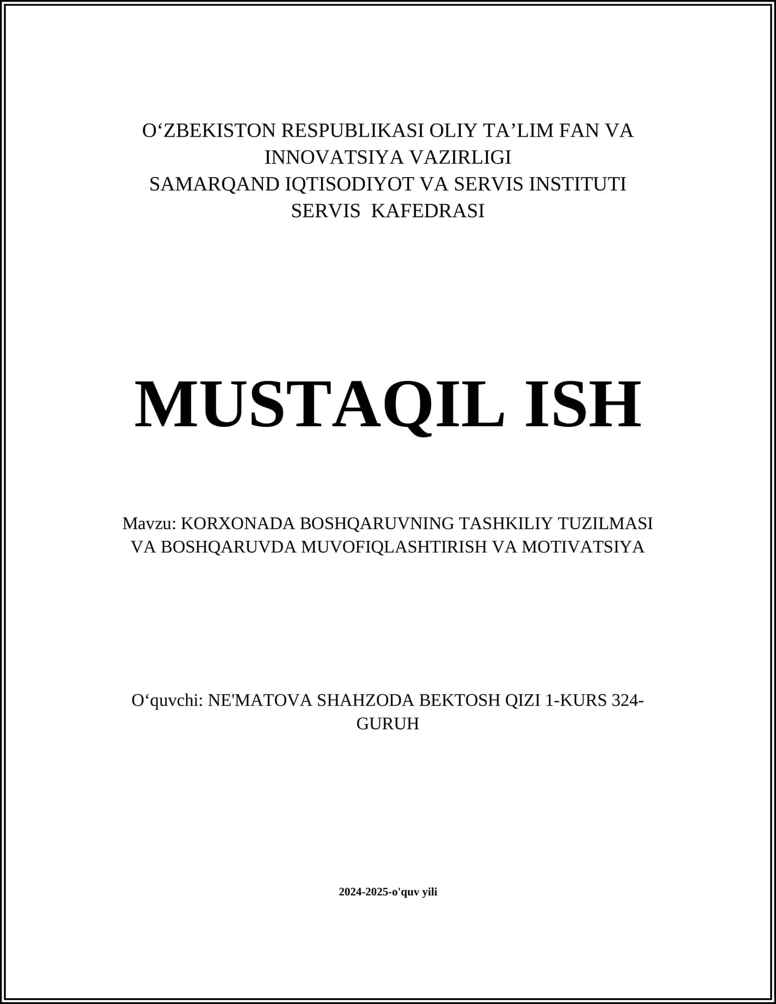 KORXONADA BOSHQARUVNING TASHKILIY TUZILMASI VA BOSHQARUVDA MUVOFIQLASHTIRISH VA MOTIVATSIYA