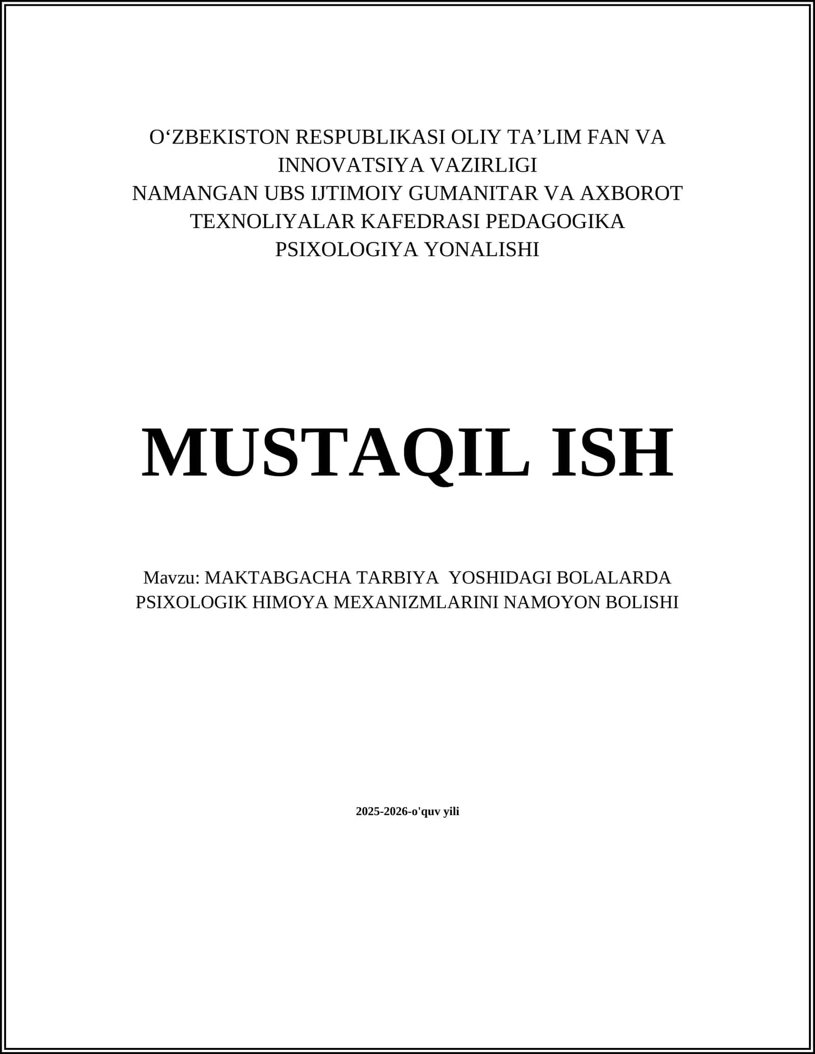 MAKTABGACHA TARBIYA YOSHIDAGI BOLALARDA PSIXOLOGIK HIMOYA MEXANIZMLARINI NAMOYON BOLISHI