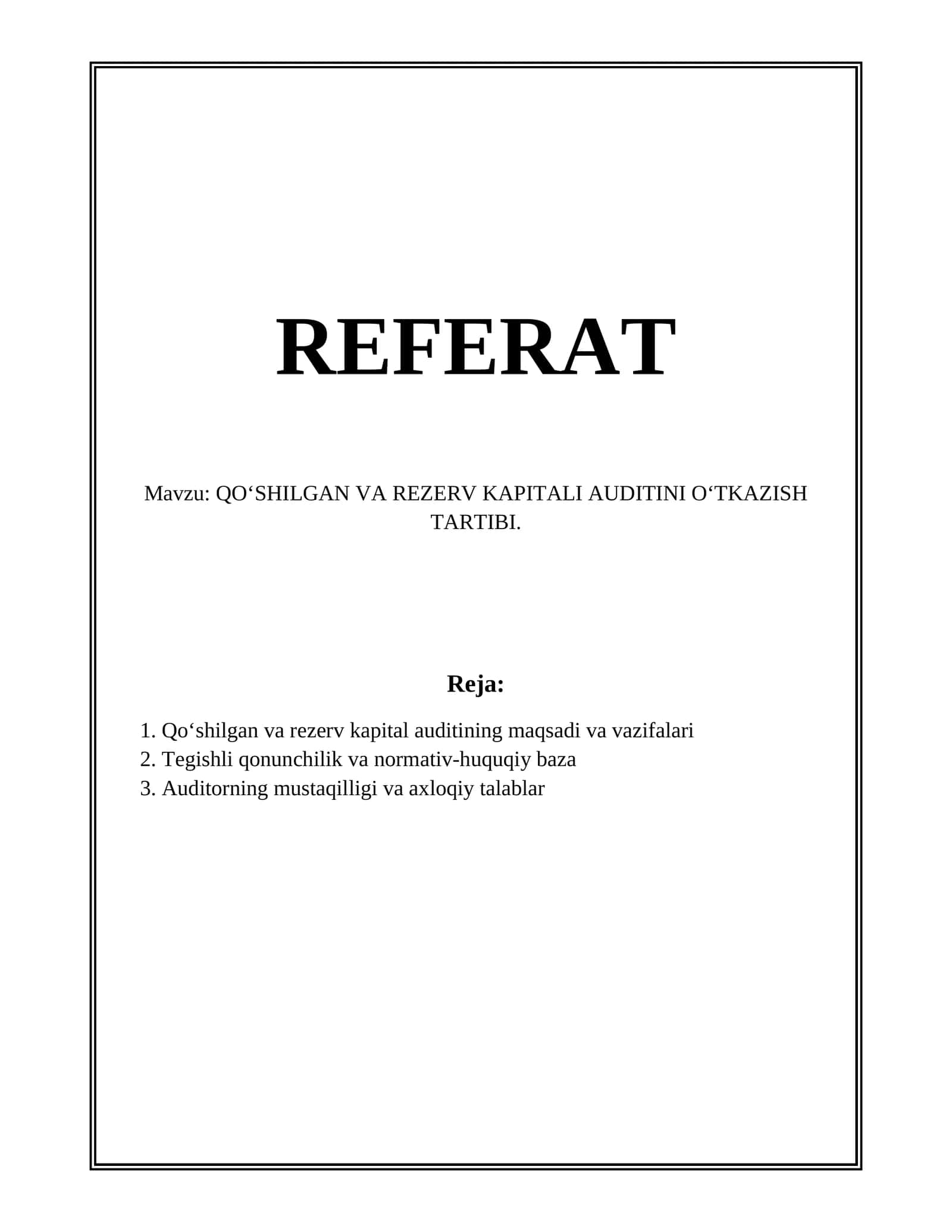 Qo‘shilgan va rezerv kapital auditini o‘tkazish tartibi