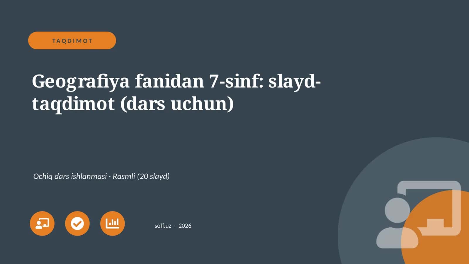 Geografiya fanidan 7-sinf: slayd-taqdimot (dars uchun)