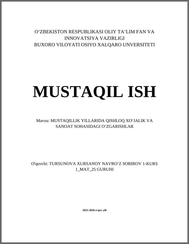MUSTAQILLIK YILLARIDA QISHLOQ XOʻJALIK VA SANOAT SOHASIDAGI OʻZGARISHLAR