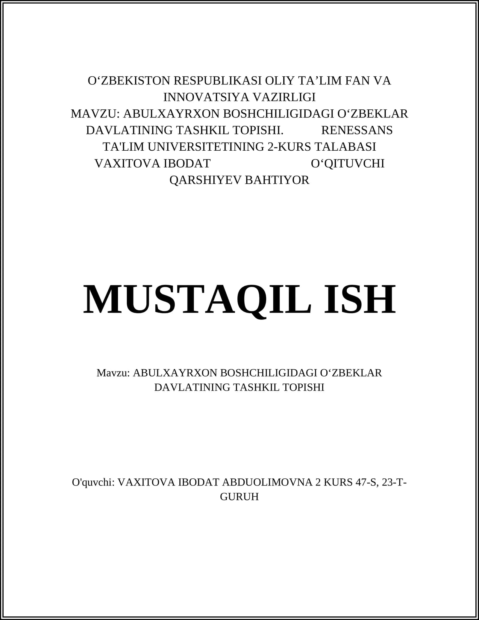 ABULXAYRXON BOSHCHILIGIDAGI O‘ZBEKLAR DAVLATINING TASHKIL TOPISHI