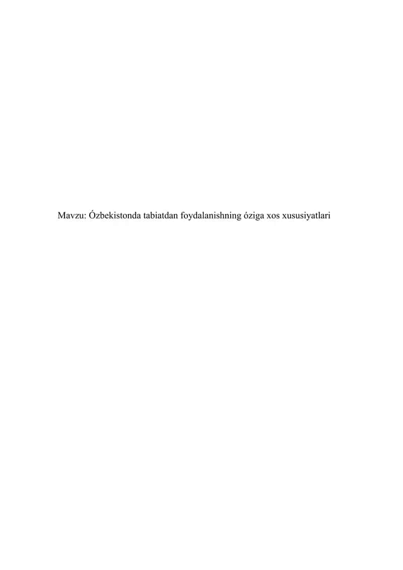 Tabiatni muhofaza qilish va uning boyliklaridan oqilona foydalanish