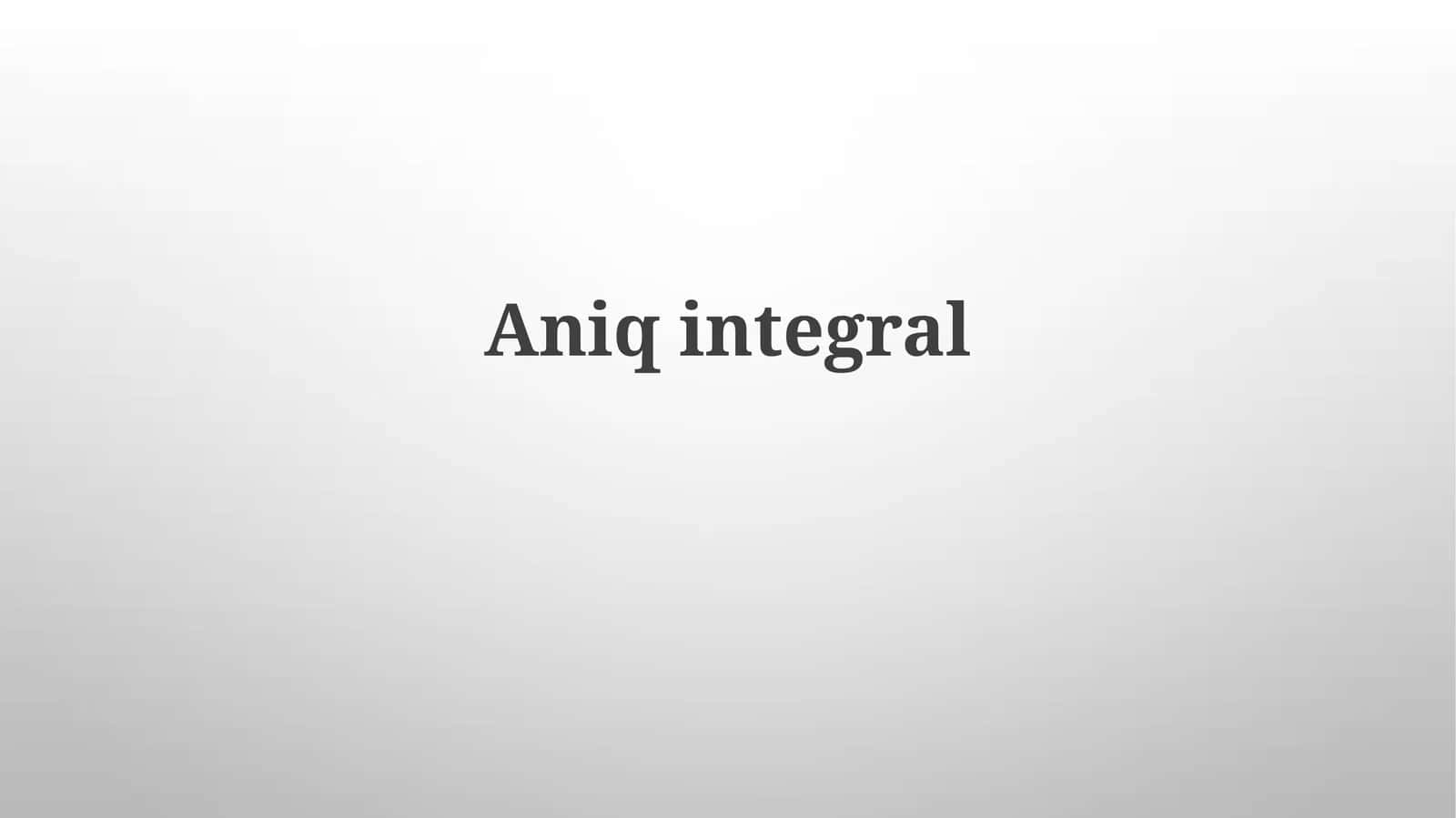 Aniqintegral