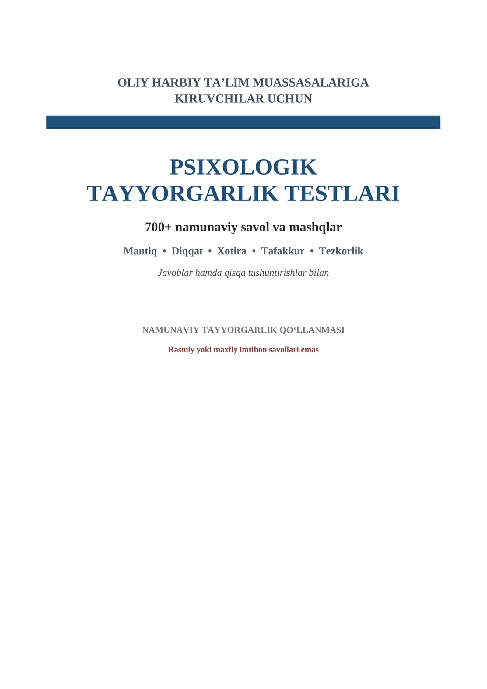 Oliy harbiy ta’limga kiruvchilar uchun psixologik tayyorgarlik testlari | 700+ savol | Javoblari bil