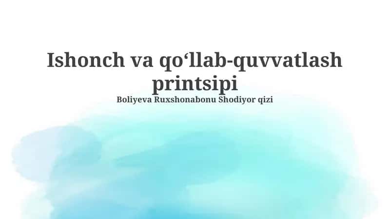 Ishonch va qoʻllab-quvvatlash printsipi