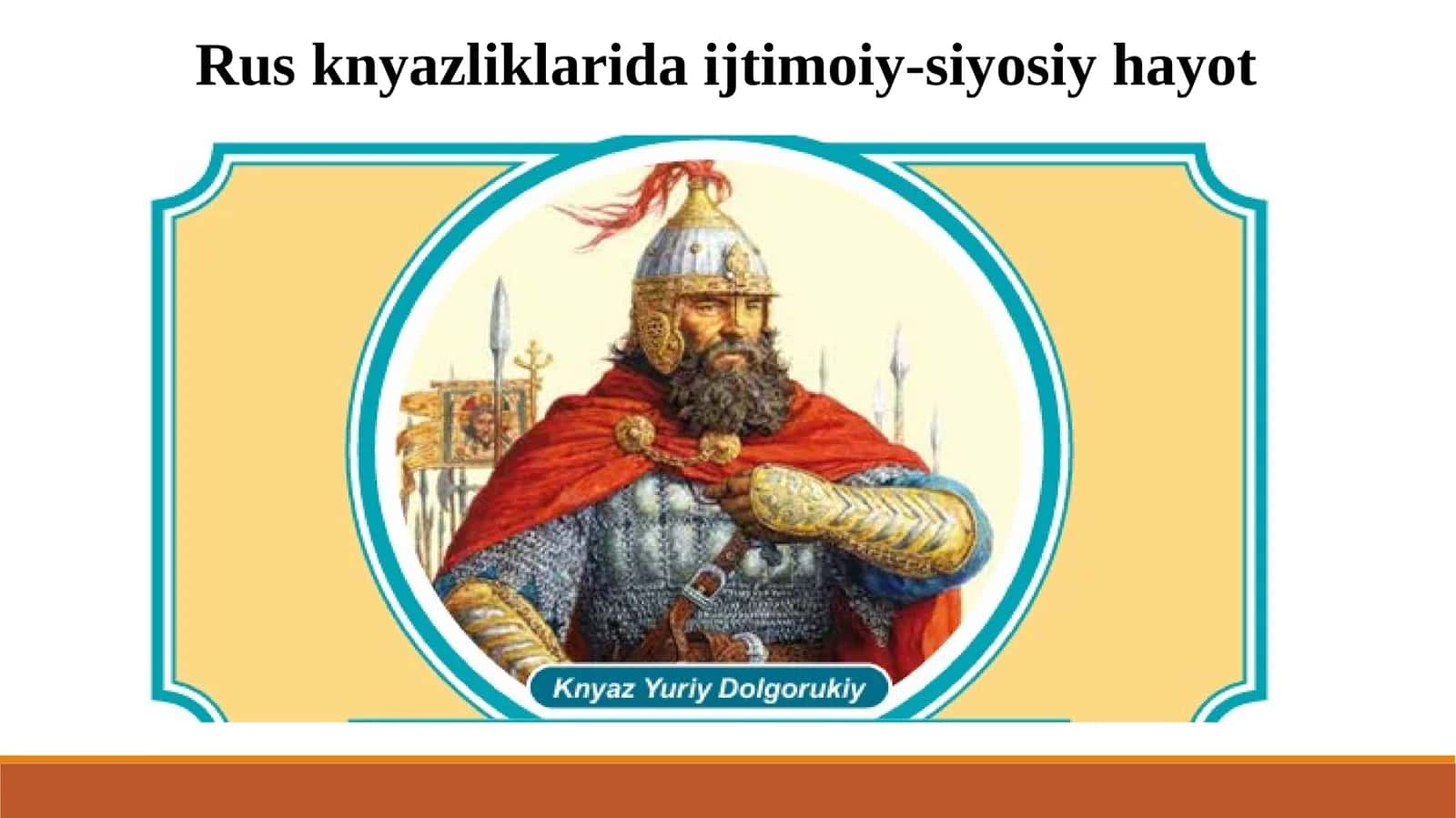 Rus knyazliklarida ijtimoiy-siyosiy hayot