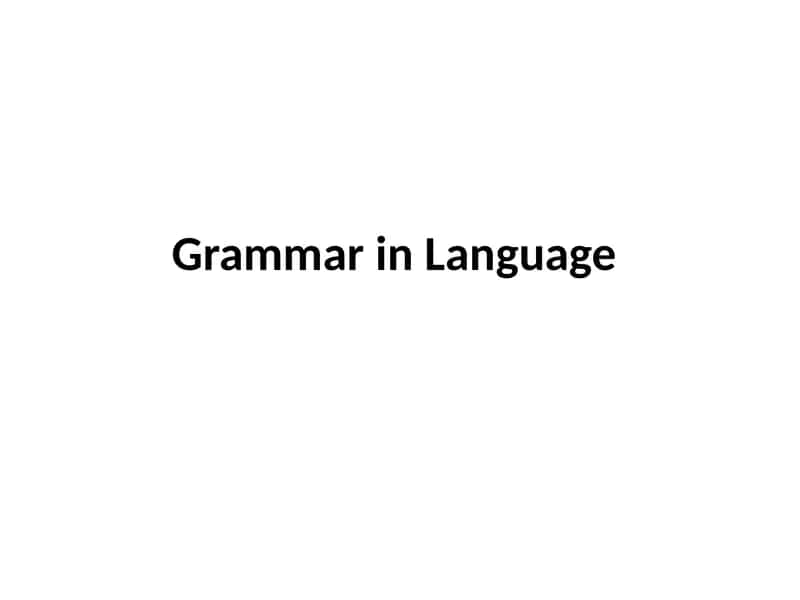 Grammar in Language