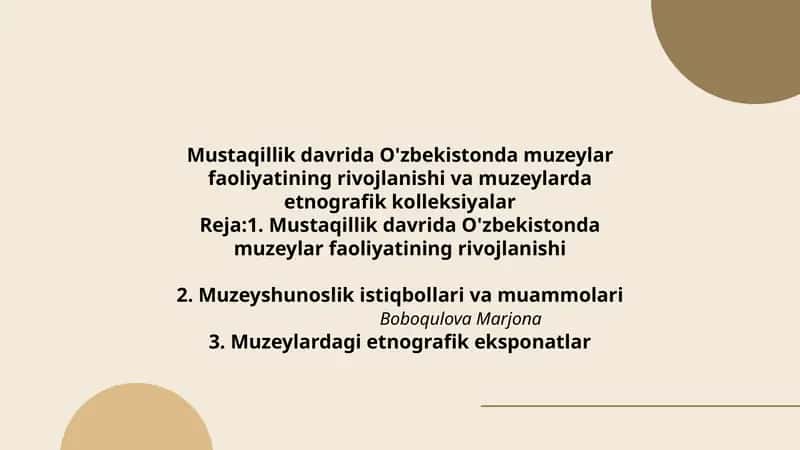 Muzeylar faoliyatining rivojlanishi