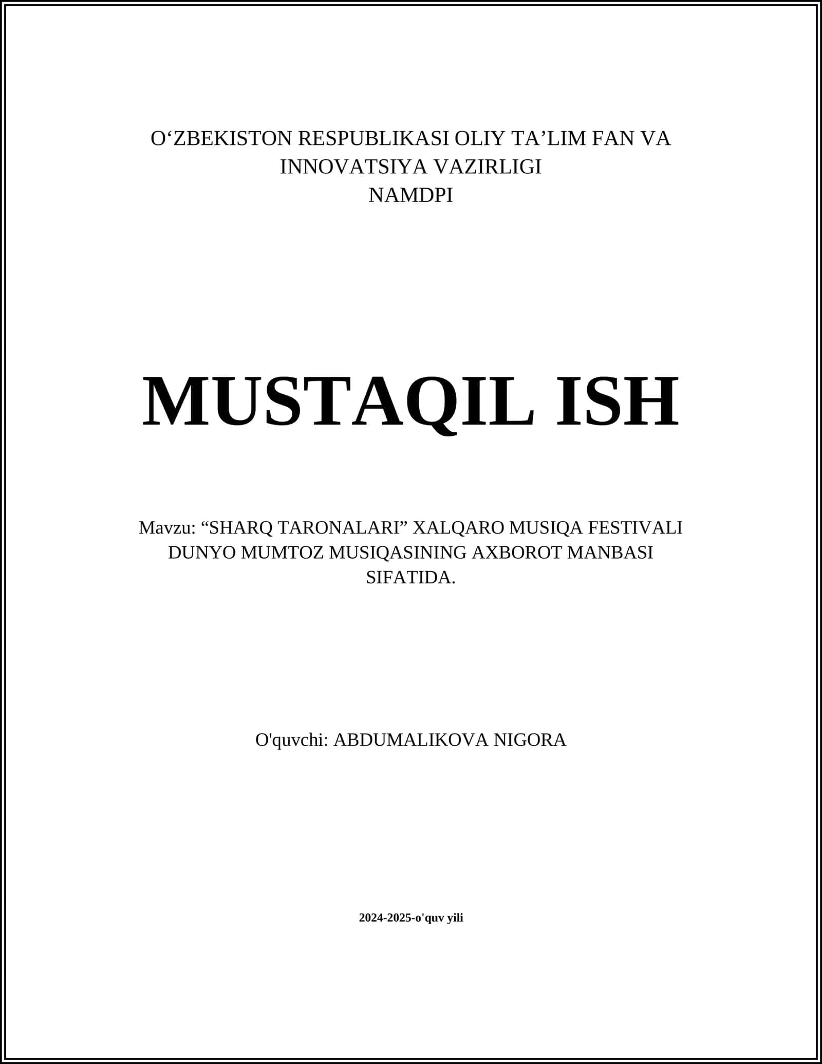 “SHARQ TARONALARI” XALQARO MUSIQA FESTIVALI DUNYO MUMTOZ MUSIQASINING AXBOROT MANBASI SIFATIDA