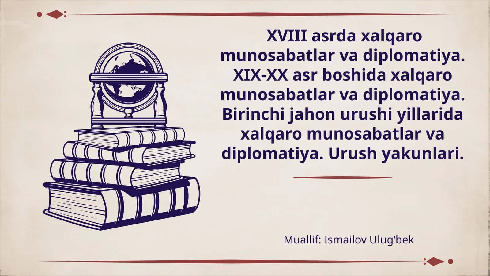 XVIII-XIX asrdagi xalqaro munosabatlar va diplomatiya