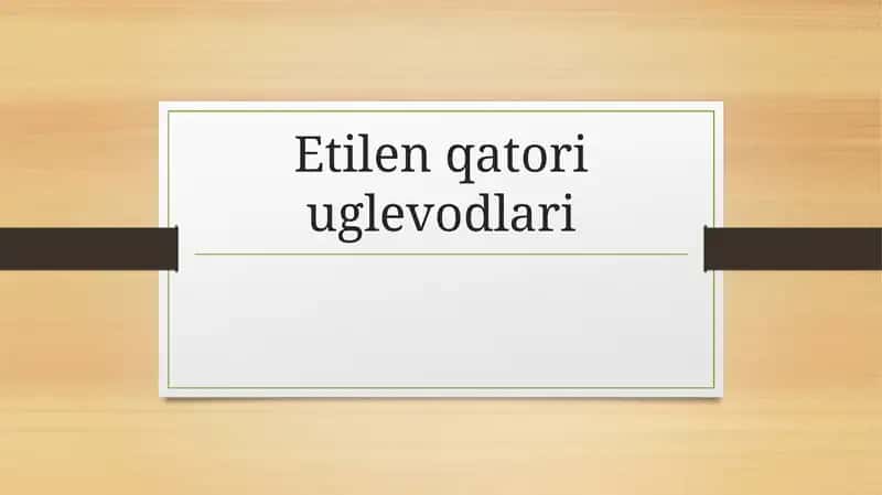 Etilin qatori uglevodorodlari