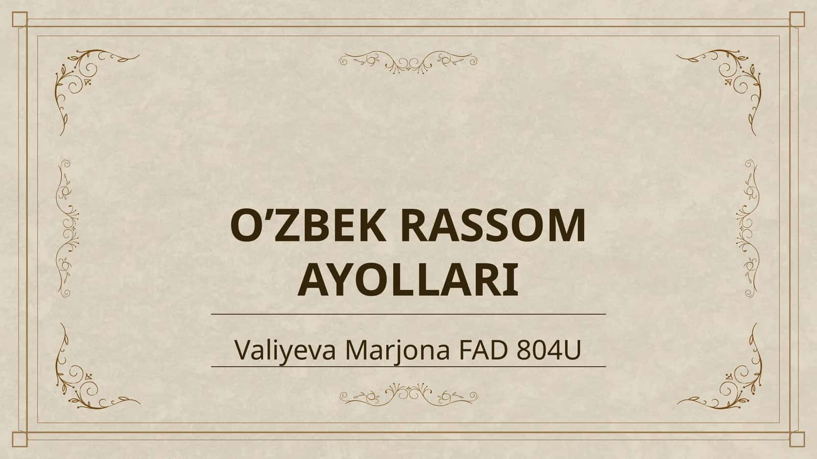 O’ZBEK RASSOM AYOLLARI
