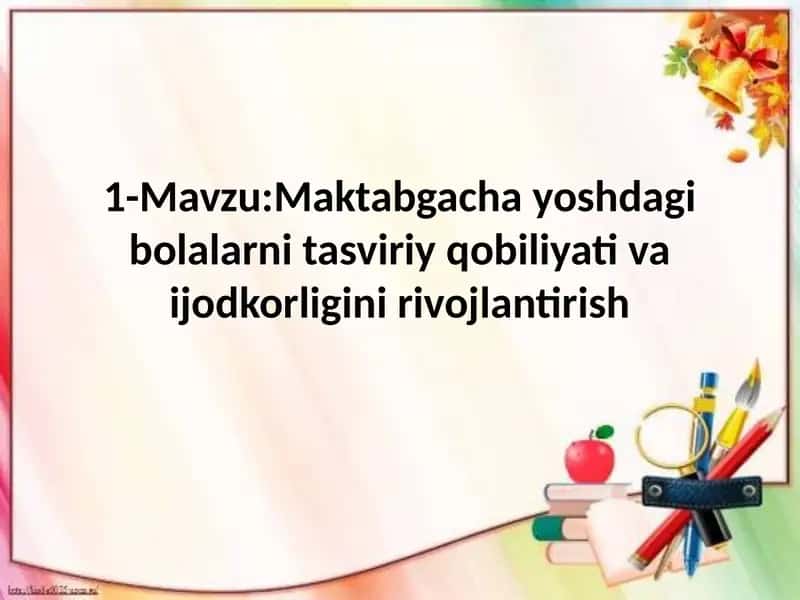 Maktabgacha yoshdagi bolalar nitasviriy qobiliyatini rivojlantirish