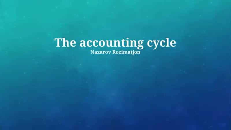 The accounting cycle