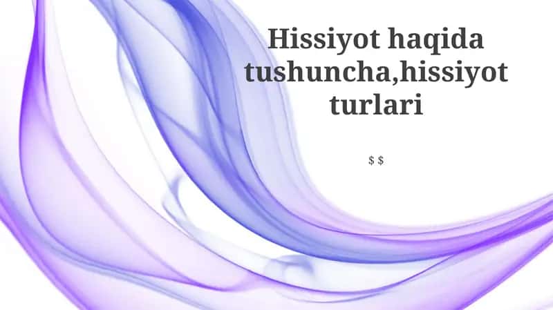 Hissiyot turlari