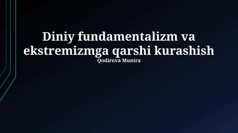 Diniy fundamentalizm va ekstremizmga qarshi kurashish