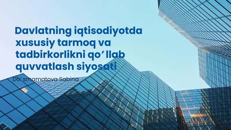 Xususiy Sektorning Rivojlanish Asoslari