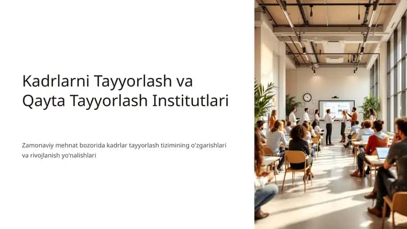 Kadrlarni Tayyorlash va Qayta Tayyorlash Institutlari