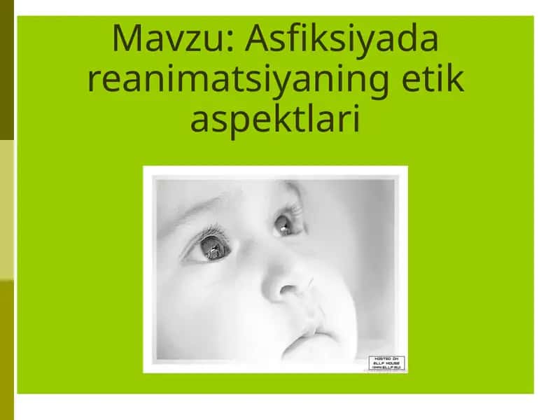 Asfiksiyada reanimatsiyaning etik aspektlari