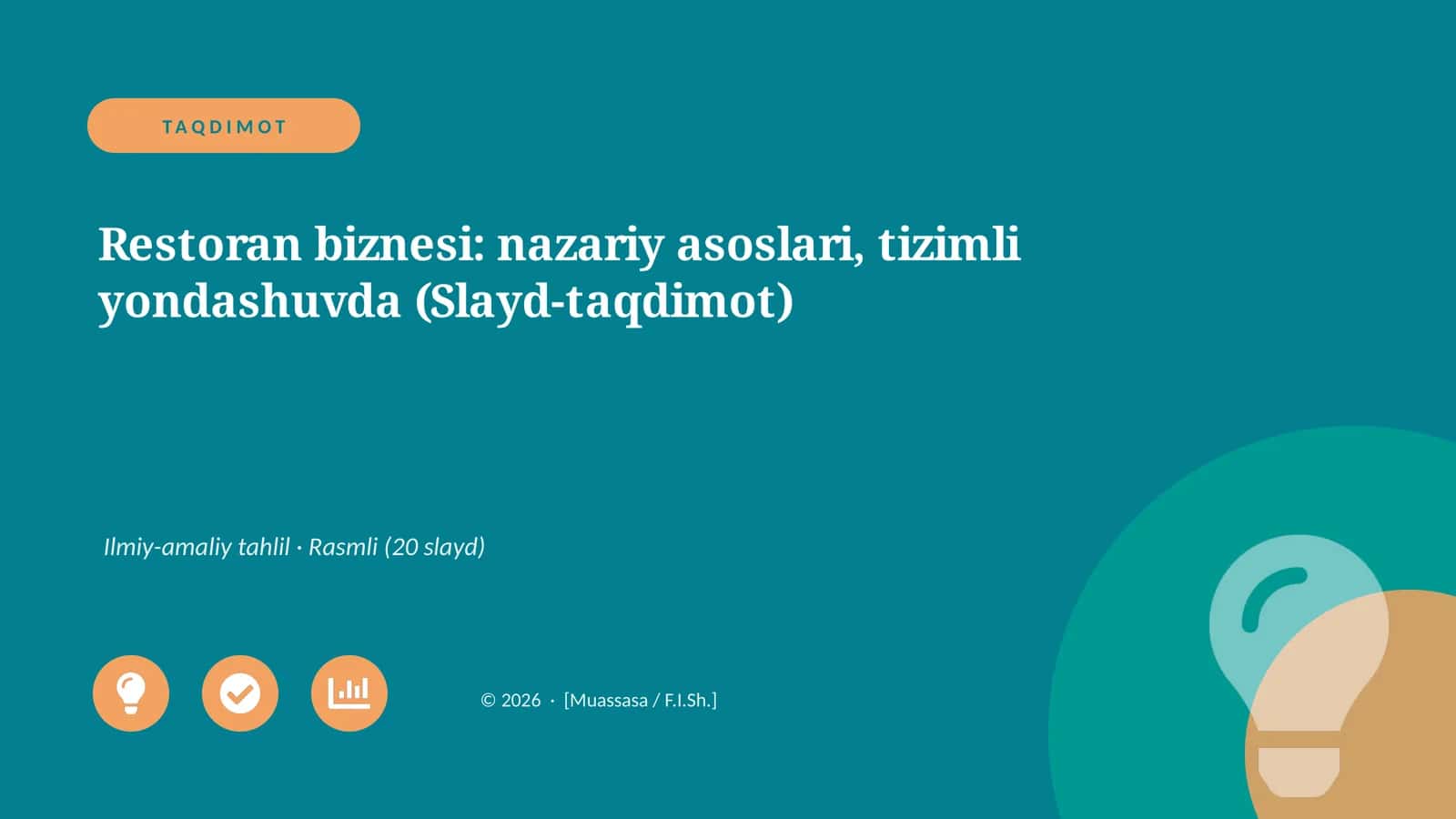 Restoran biznesi: nazariy asoslari, tizimli yondashuvda (Slayd-taqdimot)