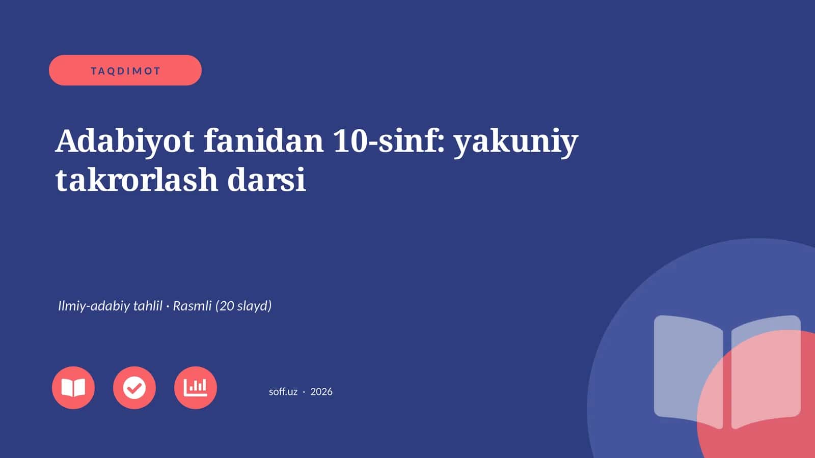 Adabiyot fanidan 10-sinf: yakuniy takrorlash darsi