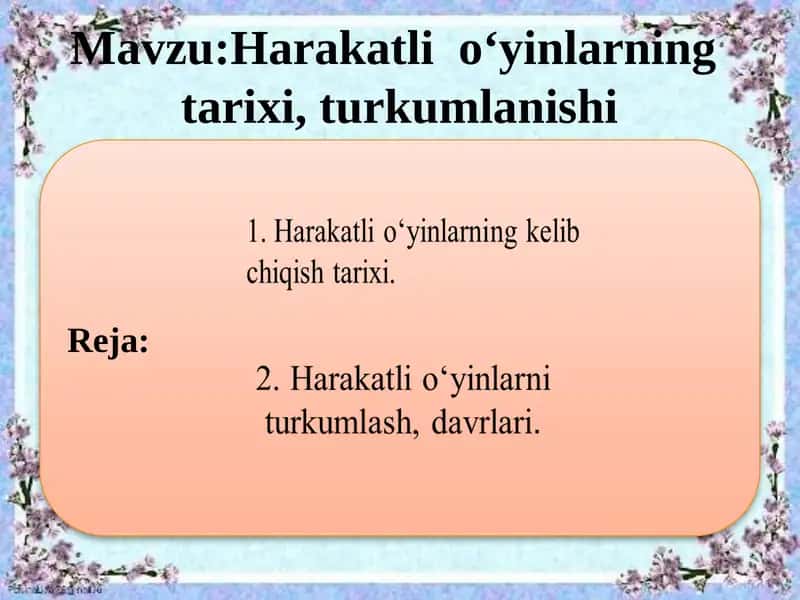 Harakatli o‘yinlarning tarixi, turkumlanishi