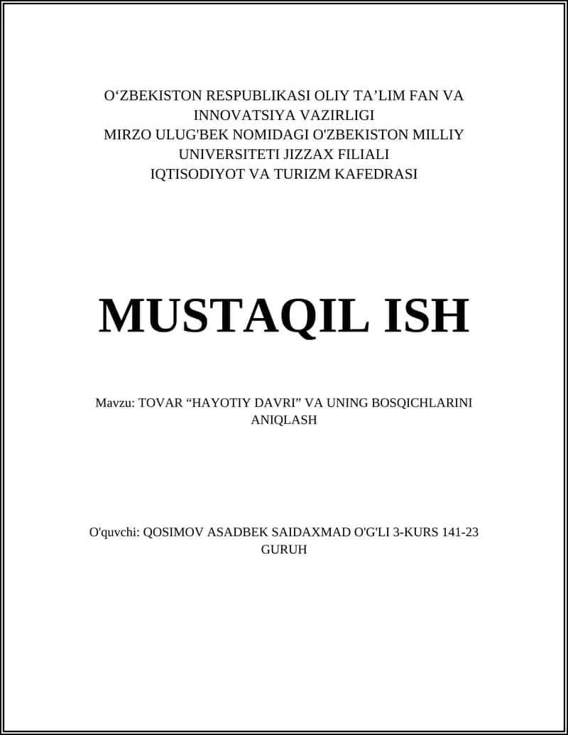 TOVAR “HAYOTIY DAVRI” VA UNING BOSQICHLARINI ANIQLASH