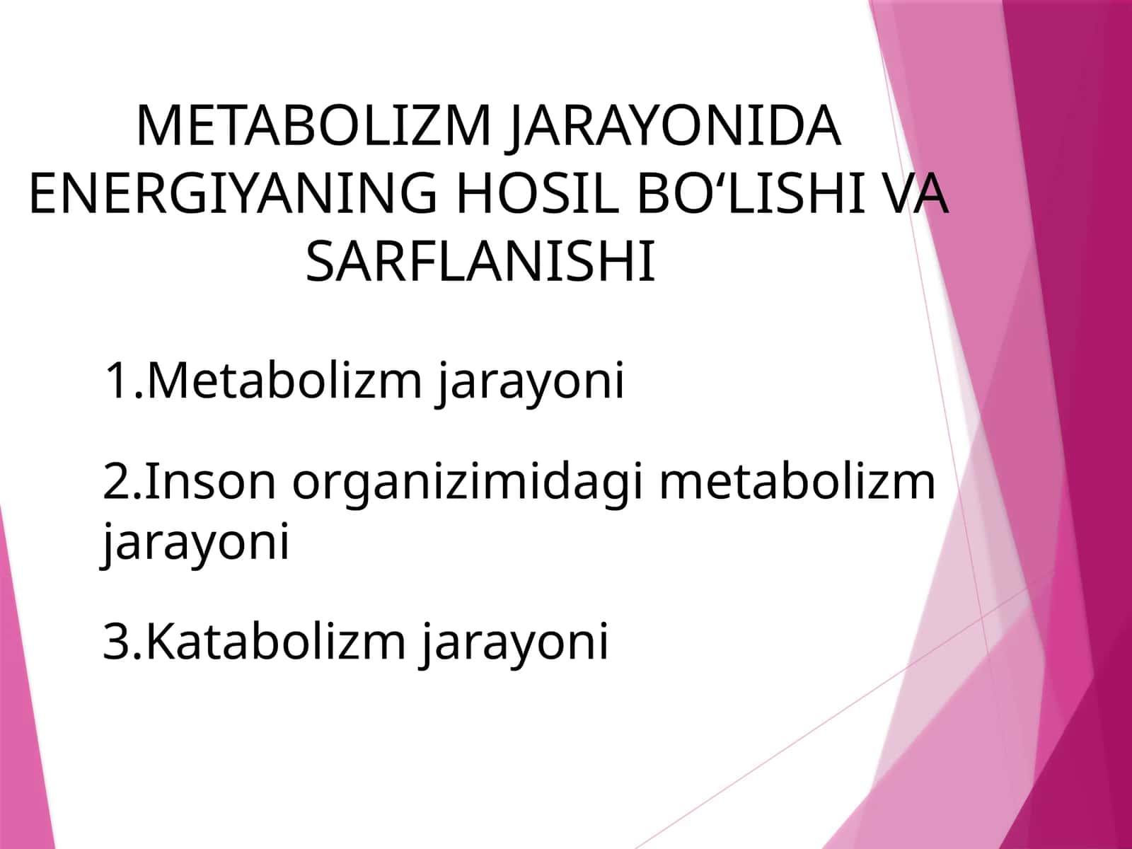 METABOLIZM JARAYONIDA ENERGIYANING HOSIL BOʻLISHI VA SARFLANISHI