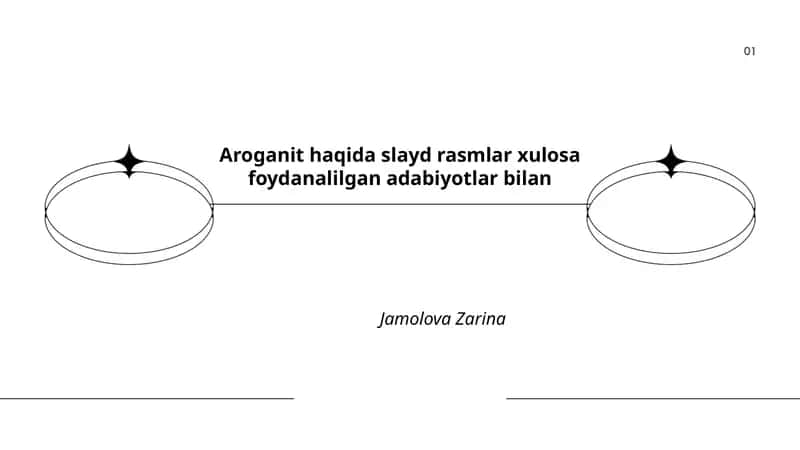 Aroganit haqida slayd rasmlar xulosa foydanalilgan adabiyotlar bilan