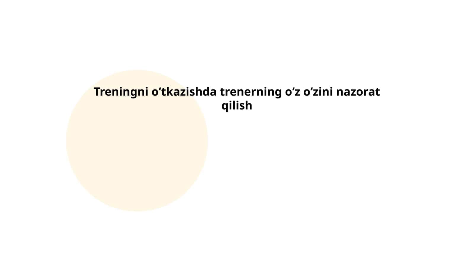 Treningni oʻtkazishda trenerning oʻz oʻzini nazorat qilish