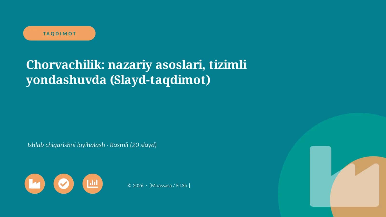 Chorvachilik: nazariy asoslari, tizimli yondashuvda (Slayd-taqdimot)