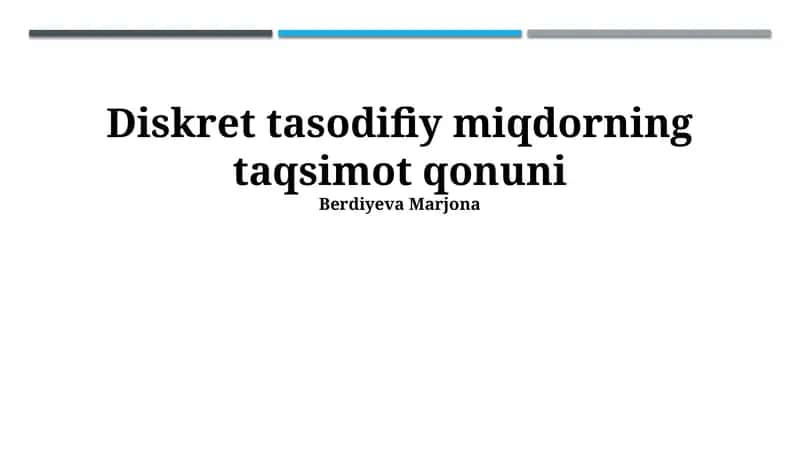 Diskret tasodifiy miqdorning taqsimot qonuni