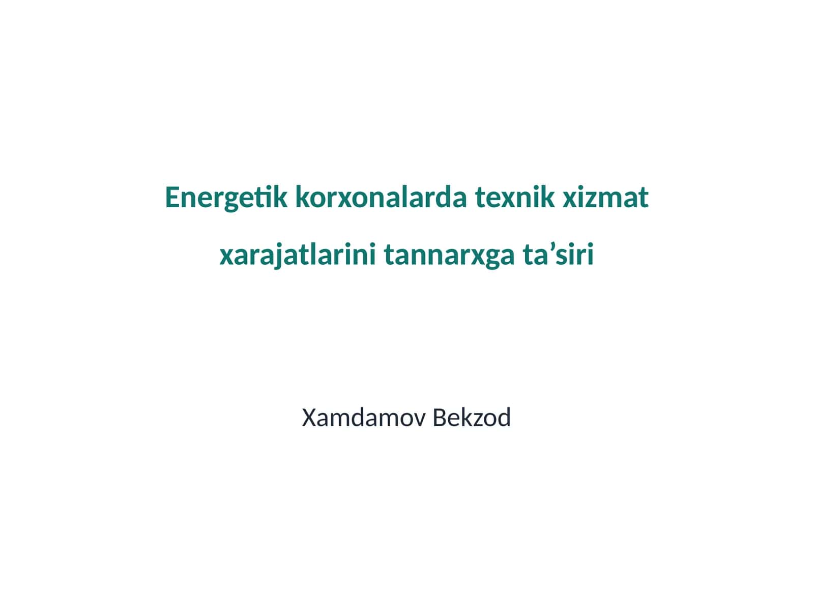 Energetik korxonalarda texnik xizmat xarajatlarini tannarxga ta’siri