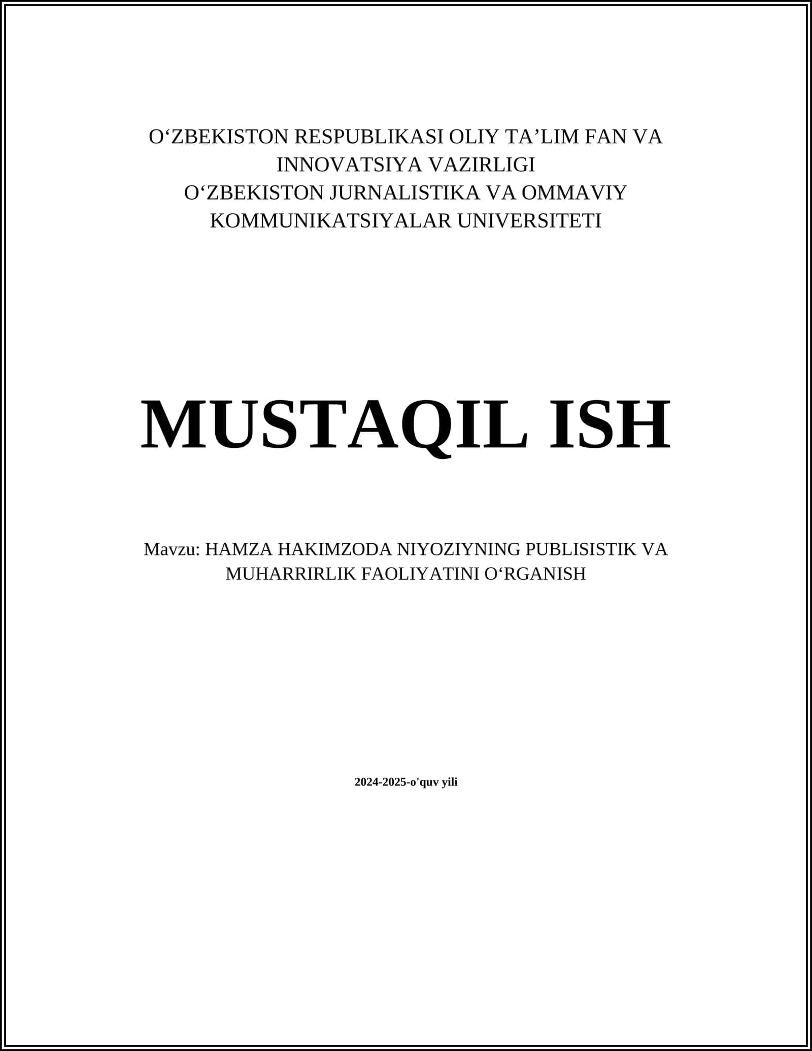 HAMZA HAKIMZODA NIYOZIYNING PUBLISISTIK VA MUHARRIRLIK FAOLIYATINI OʻRGANISH