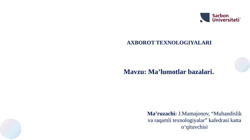 AXBOROT TEXNOLOGIYALARI