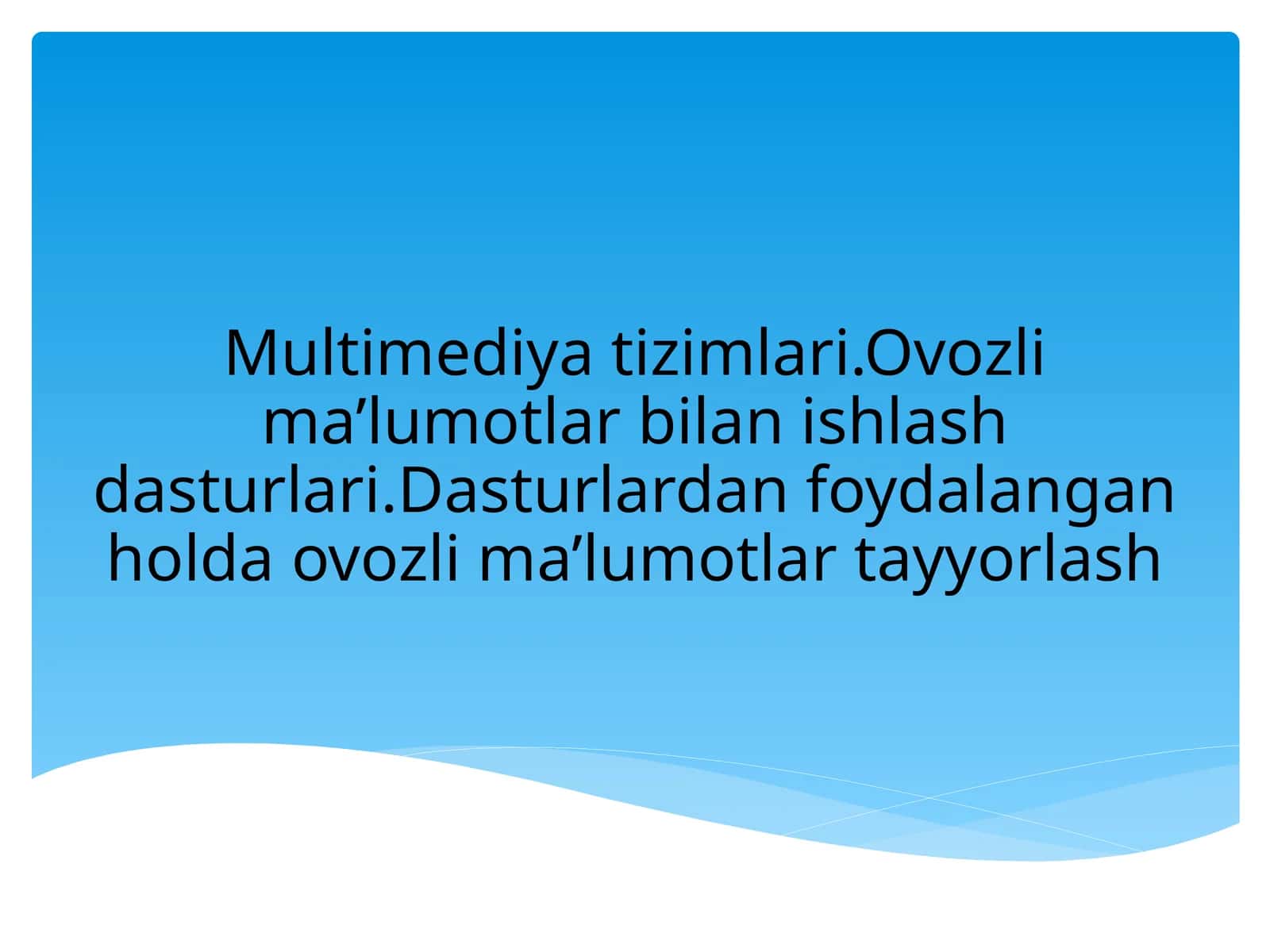 Multimediya tizimlari